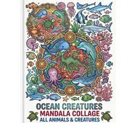 Ocean Wonders: 100 Sea Animal Mandala Coloring Pages, A Fun Printable Coloring Book for Kids Ages 4 to 10