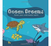 Ocean Wonders Coloring book Bold & Beautiful Ocean Creatures to Color: Ocean Wonders: Bold & Cute Coloring Fun for All Ages with 65 Stunning Images
