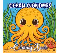 Ocean Wonders: Ocean Animals Coloring Book