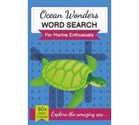 Ocean Wonders Word Search: Dive into Discovery | 55 Scientific & Fun Ocean Word Searches in a Clear, Portable Format (Vacation Puzzles)