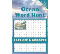 Ocean Word Hunt Puzzles: 55 Themed Word Searches Celebrating World Ocean Day, Marine Life & Coastal Wonder | Easy to Medium Difficulty Screen-Free Ocean Appreciation for Families