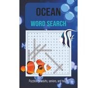 Ocean Word Search Puzzle Book: 50+ word searches to explore the ocean and marine life. suitable for adults, seniors, and kids. 6x9 inches, 110 pages. Great gift idea!