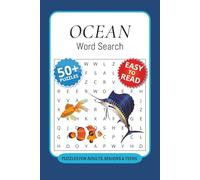 Ocean Word Search Puzzle Book: 50+ Word Searches with Easy to Read Print about Ocean, Underwater Geography, Ocean-Themed Words and More I 6x9 inches, ... Lovers, Cruise Goers or Marine Science Fans