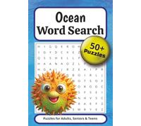 Ocean Word Search Puzzle Book: Puzzles for Adults, Seniors & Teens