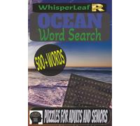 OCEAN Word Search Puzzle Book: Puzzles for Kids, Adults and Seniors / 500+ Words / 100+ Pages / Brain Games / Beach Word Search, Relaxing Avtivity / Free Times / Perfect Gift