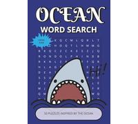 Ocean Word Search Puzzle Book: Relaxing Oceanic Word Puzzles with Easy-to-Read Print | 50 Relaxing Brain Games about Marine Life, Ocean Creatures & ... & Summer Days (Ocean Puzzle Collection)