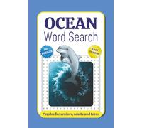 Ocean Word Search Puzzle Book: Word Search With Easy to Read Print about Ocean, Animals, Sea Life and more | 6x9 inches, 112 pages | 50+ puzzles ... Gift for Vacations, Holidays and Free Time