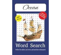 Ocean Word Search Puzzle Book: Word Search with Easy to Read Print about Ocean, Sailing, Seafaring and Yatching | 6x9 Inches, 110 Pages | 50+ Fun ... Gift For Vacations, Holidays and Leisure Time