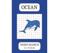 Ocean Word Search Puzzle Book: Word Searches with Easy-to-Read Print | 50+ Fun Puzzles About Marine Animals, Corals, Underwater Life & More | 6x9 ... Gift for Ocean Lovers, Travel & Relaxation