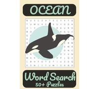 Ocean Word Search Puzzle Book: Word Searches with Easy to Read Print about Ocean, Animals, Water, Plants and More | 6x9 inches, 110 pages | 50+ Puzzles ... Gif for Vacations, Holidays and Free Times