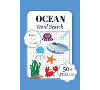 Ocean Word Search Puzzle Book: Word Searches with Easy to Read Print about Ocean, Aquatic Life and More | 6x9 inches, 110 pages | 50+ Puzzles| Gift for Vacations, Holidays and Free Times