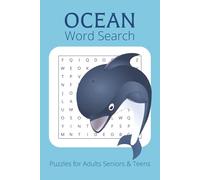 Ocean Word Search Puzzle Book: Word Searches with Easy to Read Print About Ocean, Ocean Animals, Ocean Nature and More | 6x9 Inches, 110 Pages | 50+ ... | Gifts for Vacations, Holidays and Free Time