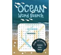Ocean Word Search puzzle book: Word Searches with Easy to Read Print about Ocean, sea and More [6x9 inches, 110 pages] 50+ Puzzles…Gift for Vacations, Holiday and Free Times