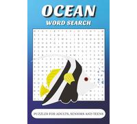Ocean Word Search Puzzle Book: Word Searches with Easy to Read Print about Ocean, Sea, Ocean Life and More | 6x9 inches, 110 pages | 50+ Puzzles … Gift for Vacations, Holidays and Free Times