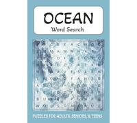 Ocean Word Search Puzzle Book: Word Searches with Easy to Read Print about Oceans, beaches, sea life and More | 6x9 inches, 110 pages | 50+ puzzles ... Gift for Vacations, Holidays, and Free Times