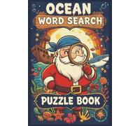 Ocean Word Search Puzzle Book: Word Searches with Easy to Read Print about Oceans, Sea Creatures, Deep Sea and More | 6x9 inches, 110 pages | 50+ Puzzles … Gift for Vacations, Holidays and Free Times