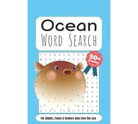 Ocean Word Search Puzzle Book: Word Searches with Easy to Read Print about The Ocean, Sea life, Marine life and More | 6x9 inches, 110 pages | 50+ ... Gift for Vacations, Holidays and Free Times