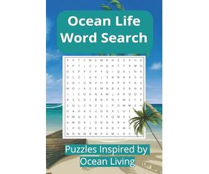 Ocean Word Search: Soothing Ocean Puzzles: Word Finds with Summer Fun, Beach Essentials & Vacation Vibes