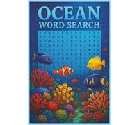 Ocean Word Search: Word Search Puzzle Book with Easy-to-Read Print about the Ocean, Sea Animals, Fish and more | 6x9 inches, 110 pages, Printed on ... Great for Gifts, Relaxation, and Free Time