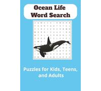 Ocean Word Search: Word Searches with Easy to read Print about Sea Life, Sharks, Fish, and More | 6x9 inches, 110 pages | 50+ puzzles... Gift for Family, Friends, and Free Time Fun