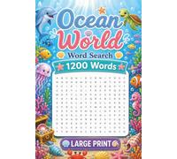 Ocean World Word Search for Seniors and Adults: Large Print Word Find with 1,200 Words - 100 Ocean and Sea Life Themed Puzzles - A Mindful Activity ... Support Daily Comfort (Calming Mind Press)