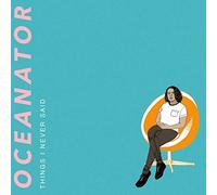 Oceanator - Things I Never Said [Vinilo]
