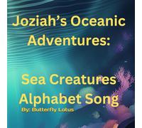 Oceanic Adventures: Sea Creatures Alphabet Song