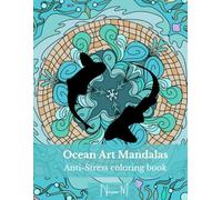 Oceanic Art Mandalas: Anti-stress coloring book