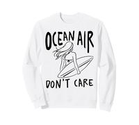 Océano Aire No Importa Surfista Chica Playa Océano Olas Surf Sudadera