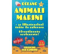 Oceano - Animali Marini. Libro da Colorare Facile e Divertente per Bambini 3-7 anni | Ocean Animals Coloring Book
