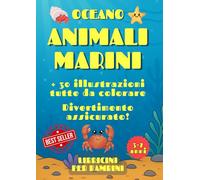 Oceano - Animali Marini. Libro da Colorare Facile e Divertente per Bambini 3-7 anni | Ocean Animals Coloring Book