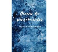 Océano de pensamientos: Más allá de las palabras