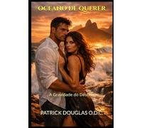 OCEANO DE QUERER: A Gravidade do Destino - Uma jornada de almas através do Arpoador.