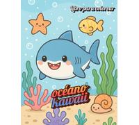 Océano Kawaii: libro para colorear