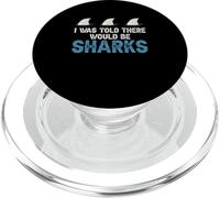 Océano Me dijeron Que habría Tiburones Shark Weeks Lover PopSockets PopGrip para MagSafe
