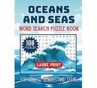 Oceans and Seas Word Search Puzzle Book: 100 Themed Puzzles in Large Print