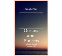 Oceans and Sunsets-A Collection of Love and Pain