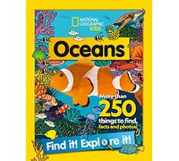 Oceans Find it! Explore it!: More than 250 things to find, facts and photos! (National Geographic Kids)