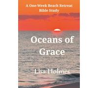 Oceans Of Grace: A Seven Day Beach Travel Journal Devotional