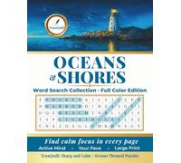 Oceans & Shores Word Search Collection: A Full Color Large Print Book of Themed Puzzles for Active Minds to Find Calm Focus in Every Page | ... TranQuill's Sharp and Calm Series)