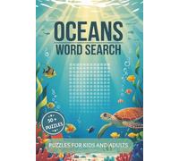 Oceans Word Search Puzzle Book: Word Searches with Easy to Read Print about Oceans, Sea Animals, Marine Life and More | 6x9 inches, 110 pages | 50+ ... … Gift for Vacations, Holidays and Free Times