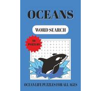Oceans Word Search Puzzle Book: Word Searches with easy to read print about Oceans, Sea Creatures, and Ocean Ecosystems | 6x9 inches, 100 pages, 50 puzzles | Gift for Vacation, Holidays, and Free Time