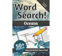Oceans Word Search: Words and Definitions of Oceans: Word Puzzle Book | 110+ pages | 50+ puzzles | 6x9 | Dive into the fun! Easy to find! (Learning)