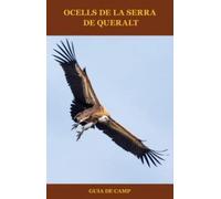 Ocells De La Serra De Queralt (GUIA DE CAMP)
