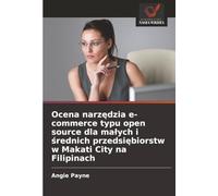 Ocena narzędzia e-commerce typu open source dla małych i średnich przedsiębiorstw w Makati City na Filipinach