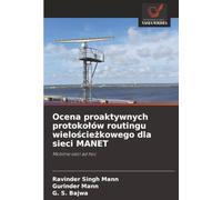 Ocena proaktywnych protokołów routingu wielościeżkowego dla sieci MANET: Mobilne sieci ad hoc