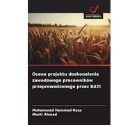 Ocena projektu doskonalenia zawodowego pracowników przeprowadzonego przez BATI