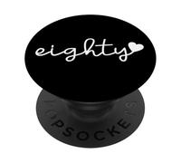 Ochenta, 80 años, Lindo para Mujeres para su 80 cumpleaños PopSockets PopGrip Adhesivo