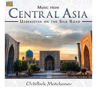 Ochilbek Matchonov - Ochilbek Matchonov : Music from Central Asia