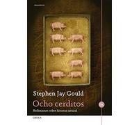 Ocho cerditos: Reflexiones sobre historia natural (Drakontos)